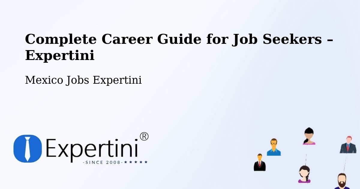 Career Guide for Job Seekers – Horcasitas - Horcasitas, Mexico Jobs Expertini