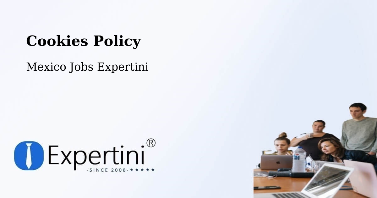 Cookie Policy – Horcasitas - Mexico Jobs Expertini