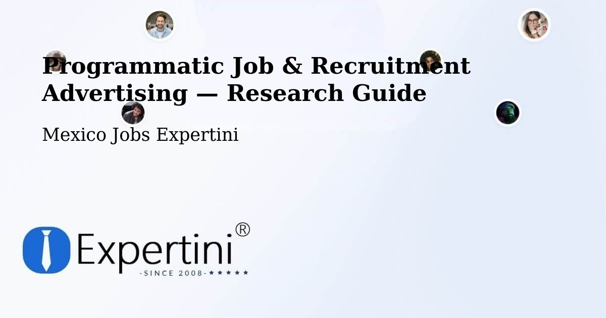 Programmatic Job & Recruitment Advertising — Research Guide – Horcasitas