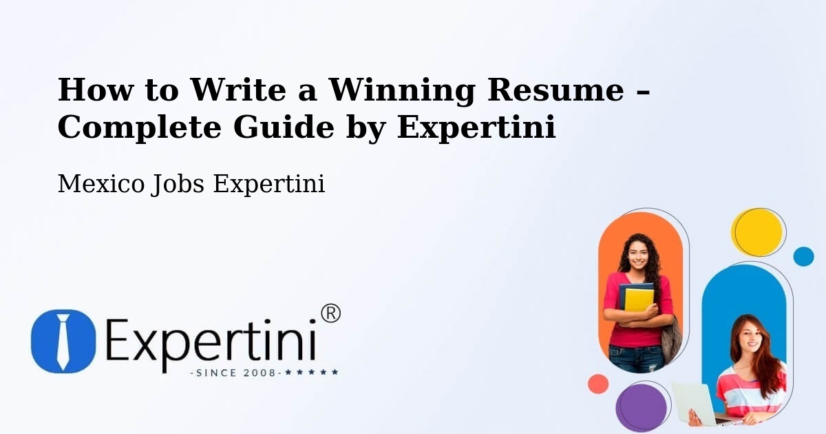 Resume Writing Guide for Job Seekers – Horcasitas - Horcasitas, Mexico Jobs Expertini