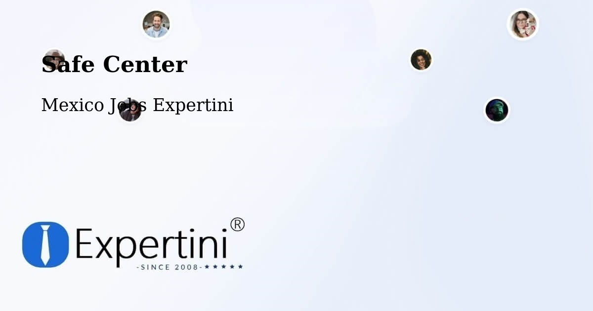 Safety Center – Horcasitas - Mexico Jobs Expertini