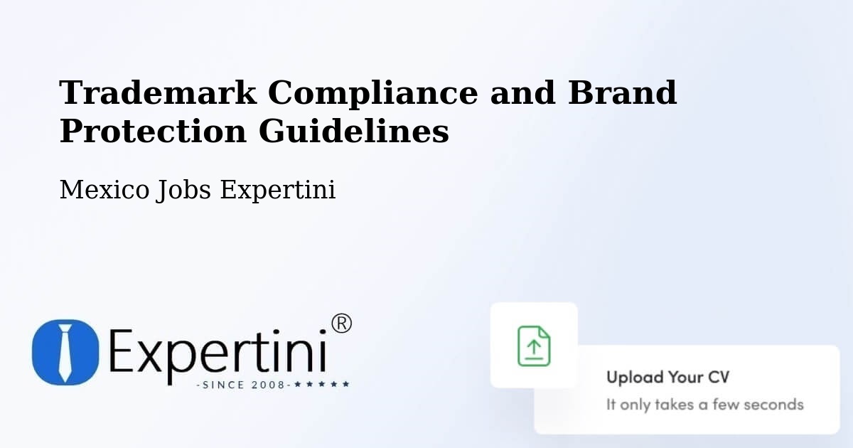 Trademark & Brand Protection Guidelines – Horcasitas - Mexico Jobs Expertini